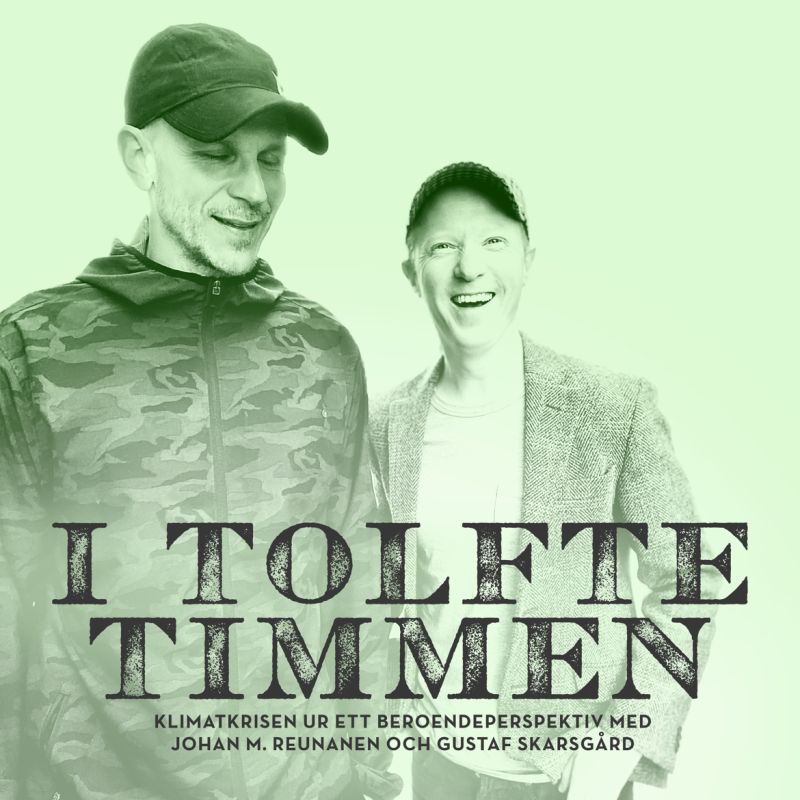 I tolfte timmen podcast cover - Johan M. Reunanen and Gustaf Skarsgård